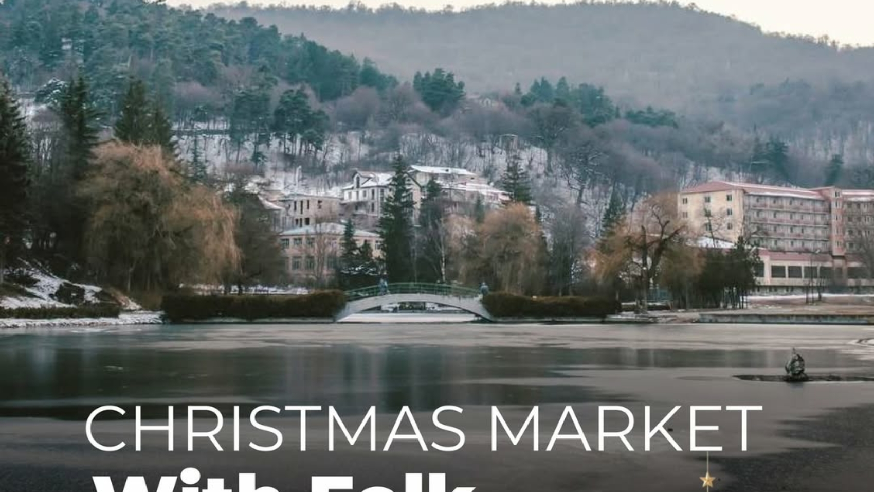 Դիլիջանի ամանորյա տոնավաճառ